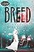 Breed (A Breed Novel Book 1)