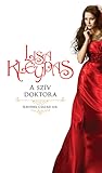 A szív doktora by Lisa Kleypas