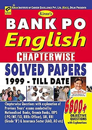 KIRAN’S BANK PO ENGLISH CHAPTERWISE SOLVED PAPERS 1999 TO TILL DATE – ENGLISH (Kindle Edition)