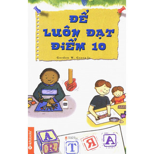 Để luôn đạt điểm 10