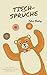 Tischsprüche für den Kindergarten: 32 lustige Tischsprüche (German Edition)