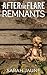 Remnants (After the Flare Book 4)