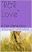 "R&R Love" by Rachelle Lapham