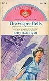 The Vesper Bells by Betty Hale Hyatt