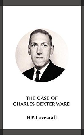 The Case of Charles Dexter Ward