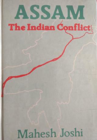 Assam The Indian Conflict