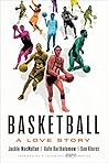 Basketball: A Lov...