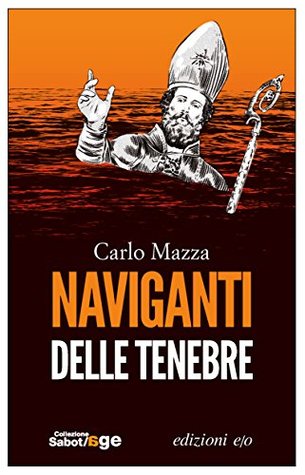 Naviganti delle tenebre (Italian Edition)