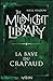 La bave du crapaud: 8 (GF MIDNIGHT LIB)