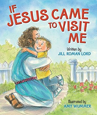 If Jesus Came to Visit Me (Kindle Edition)