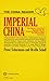 Imperial China: The Decline of the Last Dynasty and the Origins of Modern China  The 18th and 19th Centuries (China Reader, Vol 1)