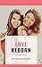 Love Reborn: A Hidden Desire