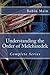 Understanding the Order of Melchizedek