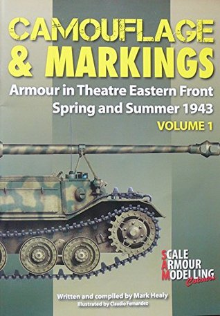 Camouflage & Markings Book Vol 1 - Armour in Theatre - Eastern Front , Spring and Summer 1943 (Pamphlet)