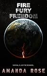 Fire Fury Freedom (Fire Fury Saga) Fire Fury Freedom (Fire Fury Saga)