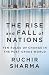 The Rise and Fall of Nations  by Ruchir Sharma