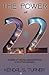 The Power of 22 by Kendal S. Turner