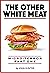 The Other White Meat, Micro...