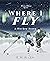 Where I Fly: A Hockey Story