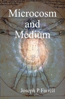 Microcosm and Medium: The Cosmic Implications and Agenda of Mind Control Technologies
