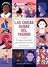 Las chicas rudas del pasado by Mackenzi Lee