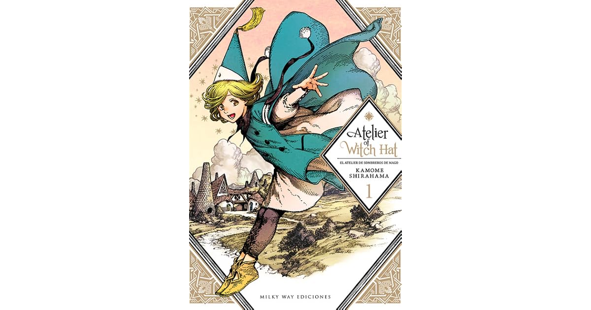 Atelier of Witch Hat, Vol. 1 by Kamome Shirahama