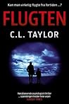 Flugten by C.L. Taylor