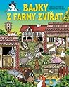 Bajky z farmy zvířat by Michal Vaněček