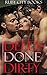 Deeds Done Dirty Collection by Poppy Deveaux