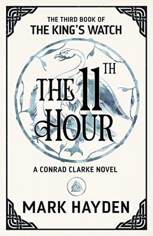 The Eleventh Hour (The King's Watch, #3)