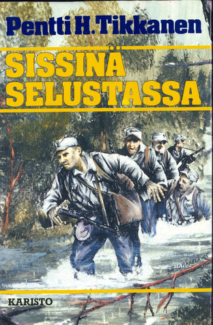 Sissinä selustassa (Hardcover)