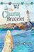 The Charm Bracelet by Delores Wardell