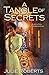 A Tangle of Secrets