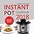 Instant Pot Cookbook 2018: ...