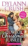 Cowboy Christmas Jubilee by Dylann Crush