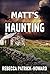 Matt's Haunting: An Irish G...