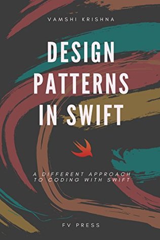 Design Patterns in Swift: A Different Approach to Coding with Swift - iOS