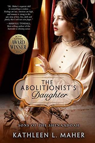 The Abolitionist's Daughter (Sons of the Shenandoah #1)