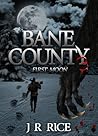 Bane County: Firs...