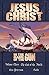 Jesus Christ: In the Name o...