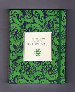 The Essential Tales of H.P. Lovecraft