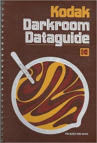 Kodak Darkroom Dataguide (Spiral-bound)