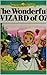 The Wonderful Wizard of Oz