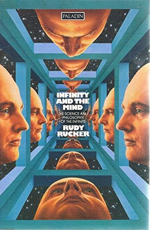 Infinity and the Mind: The Science and Philosophy of the Infinite (Paladin Books)