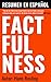 Factfulness de Hans Rosling...
