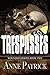 Trespasses (Wounded Heroes ...