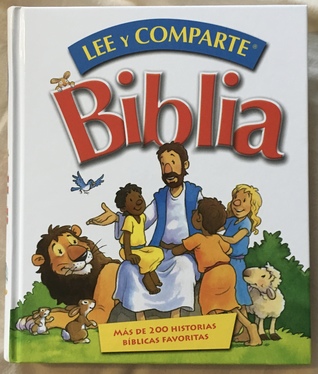Biblia Lee y Comparte: Más de 200 Historias Bíblicas Favoritas