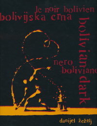 Bolivijska crna (Paperback)