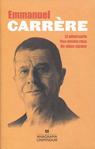 El adversario / Una novela rusa / De vidas ajenas (Paperback)