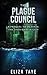 The Plague Council: A Prequ...